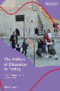 The Politics of Education in Turkey