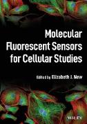 Molecular Fluorescent Sensors for Cellular Studies