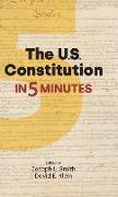 The US Constitution in Five Minutes