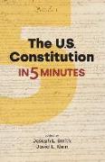 The US Constitution in Five Minutes