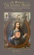 The Month of the Sacred Heart: Practical Meditations for Each Day of the Month of June: Daily Meditations