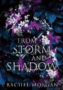 From Storm and Shadow