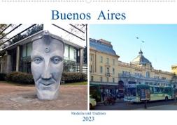 Buenos Aires - Moderne und Tradition (Wandkalender 2023 DIN A2 quer)