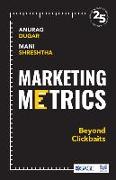 Marketing Metrics: Beyond Clickbaits