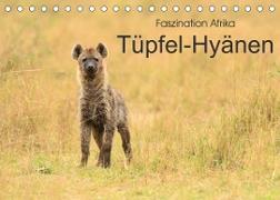 Faszination Afrika: Tüpfel-Hyänen (Tischkalender 2023 DIN A5 quer)