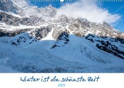 Winter ist die schönste Zeit (Wandkalender 2023 DIN A2 quer)