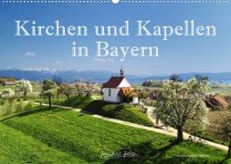 Kirchen und Kapellen in Bayern (Wandkalender 2023 DIN A2 quer)