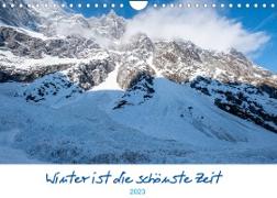 Winter ist die schönste Zeit (Wandkalender 2023 DIN A4 quer)