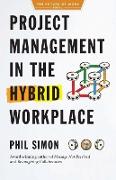 Project Management in the Hybrid Workplace