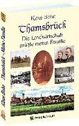 Thamsbrück "Die Landwirtschaft prägte meine Familie"