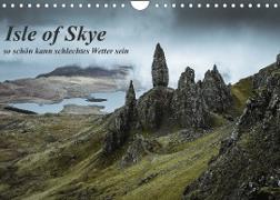 Isle of Skye - so schön kann schlechtes Wetter sein (Wandkalender 2023 DIN A4 quer)