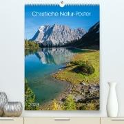 Christliche Natur-Poster 2023 (Premium, hochwertiger DIN A2 Wandkalender 2023, Kunstdruck in Hochglanz)