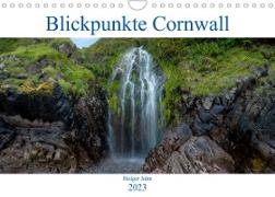 Blickpunkte Cornwall (Wandkalender 2023 DIN A4 quer)
