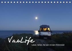 Vanlife - Leben, fahren, frei sein mit dem Wohnmobil (Tischkalender 2023 DIN A5 quer)