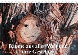 Bäume aus aller Welt und ihre Gesichter (Tischkalender 2023 DIN A5 quer)