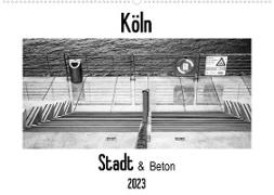 Köln - Stadt & Beton (Wandkalender 2023 DIN A2 quer)
