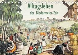 Alltagsleben der Biedermeier-Zeit (Tischkalender 2023 DIN A5 quer)