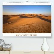 Die Wüste von Dubai (Premium, hochwertiger DIN A2 Wandkalender 2023, Kunstdruck in Hochglanz)