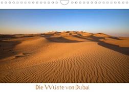 Die Wüste von Dubai (Wandkalender 2023 DIN A4 quer)
