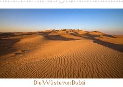 Die Wüste von Dubai (Wandkalender 2023 DIN A3 quer)