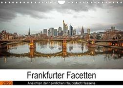 Frankfurter Facetten (Wandkalender 2023 DIN A4 quer)