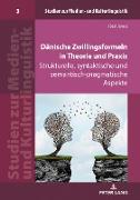 Dänische Zwillingsformeln in Theorie und Praxis