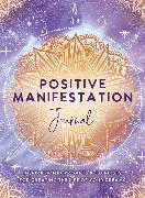 Positive Manifestation Journal
