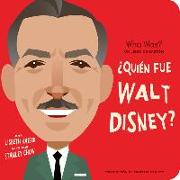 ¿Quién fue Walt Disney?: ¿Quién fue? Un libro de cartón