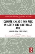 Climate Change and Risk in South and Southeast Asia