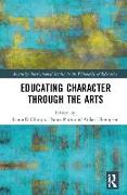 Educating Character Through the Arts