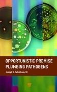 Opportunistic Premise Plumbing Pathogens
