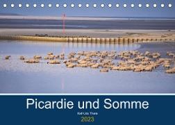 Picardie und Somme (Tischkalender 2023 DIN A5 quer)