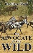 The Advocate in the Wild