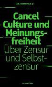 Cancel Culture und Meinungsfreiheit