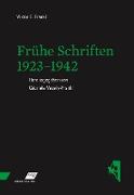Frühe Schriften. 1923-1942