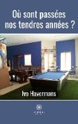 Où sont passées nos tendres années ?