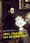Emile Zola und der Naturalismus