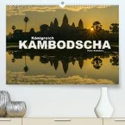 Königreich Kambodscha (Premium, hochwertiger DIN A2 Wandkalender 2023, Kunstdruck in Hochglanz)