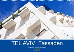 TEL AVIV Fassaden (Wandkalender 2023 DIN A2 quer)