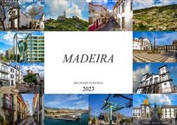 Madeira Die Stadt Funchal (Wandkalender 2023 DIN A2 quer)