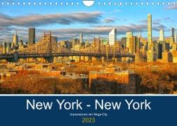 New York - New York. Impressionen der Mega-City (Wandkalender 2023 DIN A4 quer)