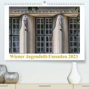 Wiener Jugendstil-Fassaden (Premium, hochwertiger DIN A2 Wandkalender 2023, Kunstdruck in Hochglanz)