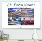 Sylt - Farbige Momente (Premium, hochwertiger DIN A2 Wandkalender 2023, Kunstdruck in Hochglanz)