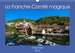 La Franche-Comté magique (Calendrier mural 2023 DIN A3 horizontal)