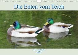 Die Enten vom Teich (Wandkalender 2023 DIN A4 quer)
