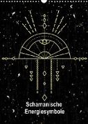 Schamanische Energiesymbole (Wandkalender 2023 DIN A3 hoch)