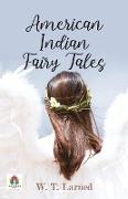 American Indian Fairy Tales