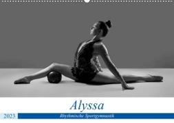 Rhythmisch Sportgymnastik - Alyssa (Wandkalender 2023 DIN A2 quer)