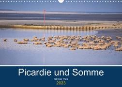 Picardie und Somme (Wandkalender 2023 DIN A3 quer)