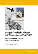 Das Josif-Wolozki-Kloster bei Wolokolamsk 1941/1989